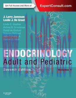 [AME]Endocrinology: Adult and Pediatric, 2-Volume Set, 7th Edition (ORIGINAL PDF from_ Publishe...