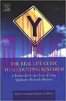 (PDF)The Real Life Guide to Accounting Research: A Behind-the-Scenes View of Using Qualitative ...