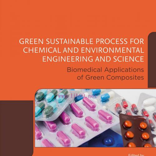 [AME]Green Sustainable Process for Chemical and Environmental Engineering and Science: Biomedic...
