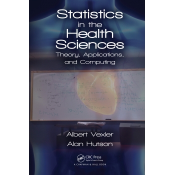 Statistics in the Health Sciences Theory, Applications, and Computing-2018