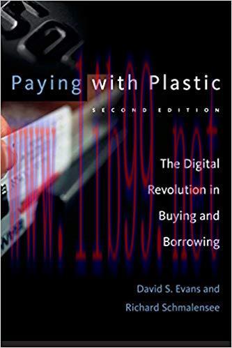 Paying with Plastic: The Digital Revolution in Buying and Borrowing (The MIT Press) 2nd Edition...