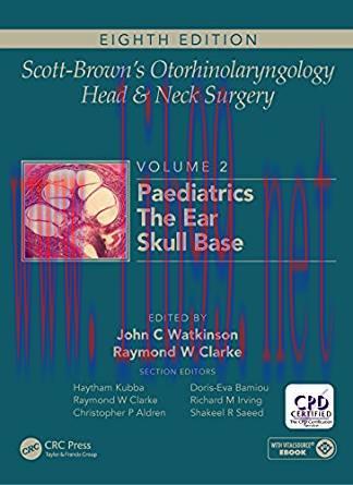 [PDF]Scott-Brown&rsquo;s Otorhinolaryngology and Head and Neck Surgery, Eighth Edition, Volume 2
