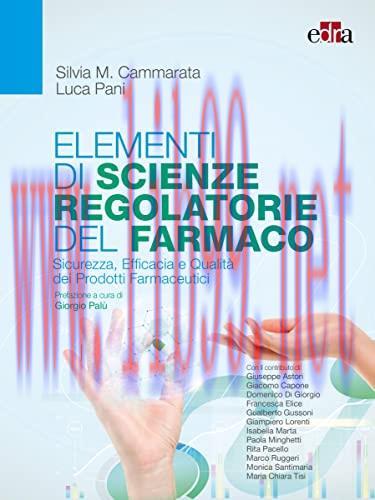 [AME]Elementi di Scienze Regolatorie del Farmaco. Sicurezza, Efficacia e Qualit&agrave; dei Prodotti F...
