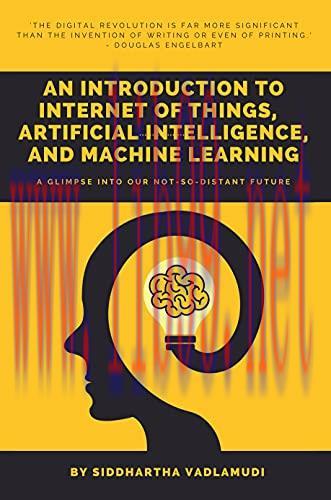[FOX-Ebook]An Introduction to Internet of Things, Artificial Intelligence, and Machine Learning