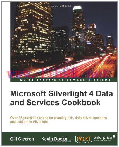 [FOX-Ebook]Microsoft Silverlight 4 Data and Services Cookbook