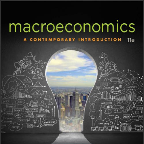 (Solution Manual)Macroeconomics A Contemporary Introduction, 11th Edition.zip