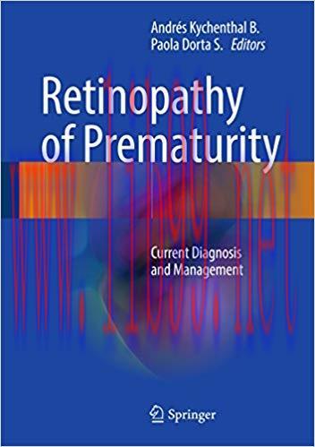 (PDF)Retinopathy of Prematurity: Current Diagnosis and Management 1st ed. 2017 Edition