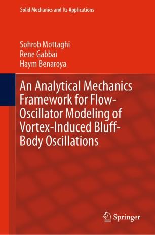 An Analytical Mechanics Framework for Flow-Oscillator Modeling of Vortex-Induced Bluff-Body Osc...
