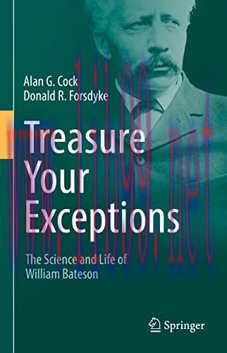 [AME]Treasure Your Exceptions: The Science and Life of William Bateson (Original PDF)