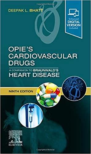 Opie&rsquo;s Cardiovascular Drugs A Companion to Braunwald&rsquo;s Heart Disease Expert Consult - Online an...