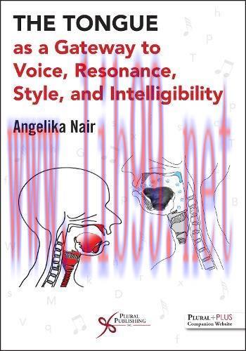 [AME]The Tongue as a Gateway to Voice, Resonance, Style, and Intelligibility (Original PDF)