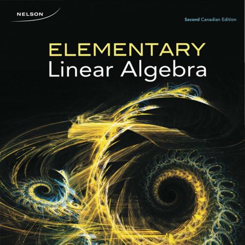 Elementary Linear Algebra 2nd Edition by Stewart Venit - Wei Zhi