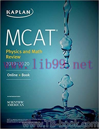 MCAT Physics and Math Review 2019-2020 by Kaplan Test Prep 课本
