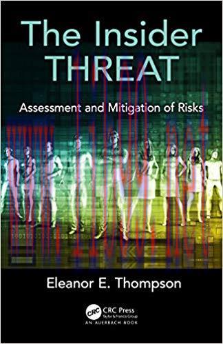 (PDF)The Insider Threat: Assessment and Mitigation of Risks 1st Edition