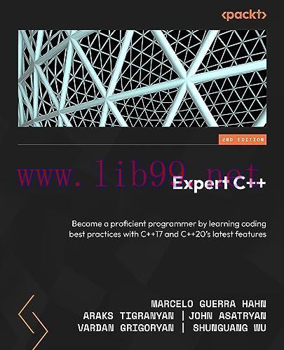 [FOX-Ebook]Expert C++: Become a proficient programmer by learning coding best practices with C+...