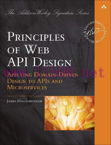 [FOX-Ebook]Principles of Web API Design: Delivering Value with APIs and Microservices