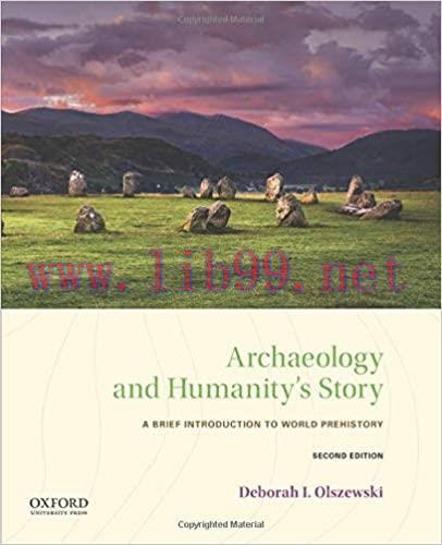[PDF]Archaeology and Humanity&rsquo;s Story 2nd Edition
