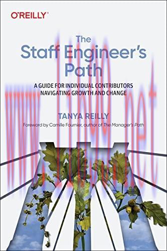 [FOX-Ebook]The Staff Engineer's Path: A Guide for Individual Contributors Navigating Growth and...