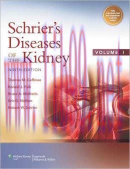 [AME]Schrier&rsquo;s Diseases of the Kidney, 9th Edition (ORIGINAL PDF from_ Publisher)