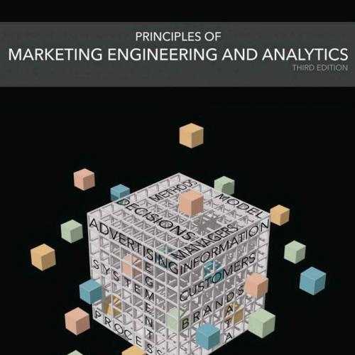 Principles of Marketing Engineering and Analytics