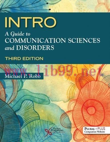 [AME]INTRO: A Guide to Communication Sciences and Disorders, Third Edition (Original PDF)