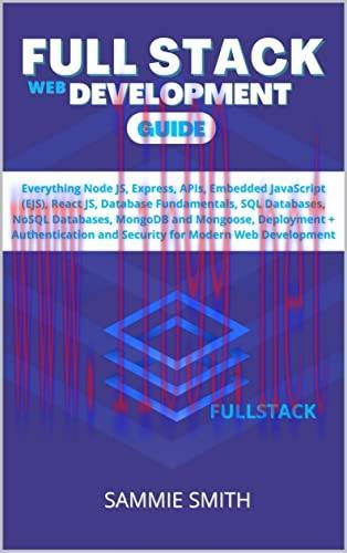 [FOX-Ebook]FULL STACK WEB DEVELOPMENT GUIDE