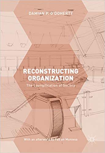 (PDF)Reconstructing Organization The Loungification of Society 1st ed. 2017 Edition