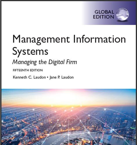 (Solution Manual)Management Information Systems Managing the Digital Firm,15th Global Edition.z...