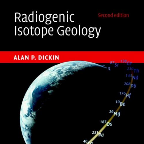 Radiogenic Isotope Geology, Second Edition