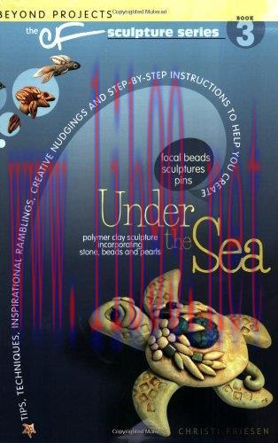 [FOX-Ebook]Under the Sea (Beyond Projects: The CF Sculpture Series, Book 3)