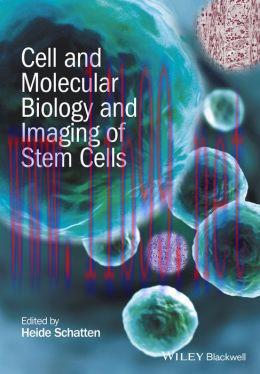 [AME]Cell and Molecular Biology of Stem Cell Imaging