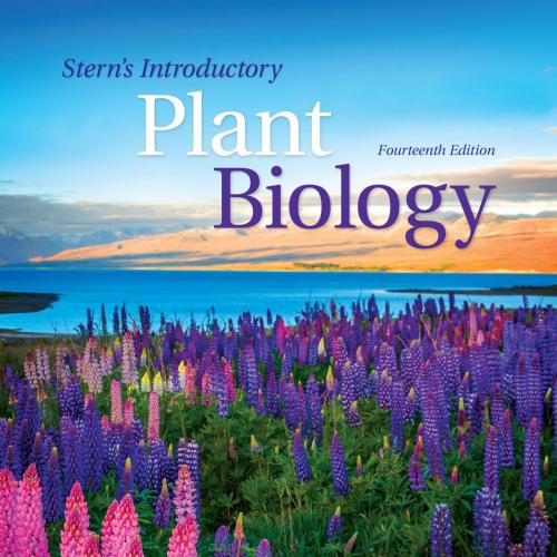 Stern&rsquo;&rsquo;s Introductory Plant Biology 14th Edition