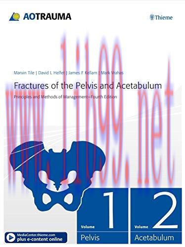 [PDF]Fractures of the Pelvis and Acetabulum: Principles and Methods of Management, 4th Edition