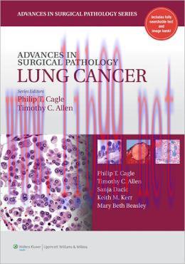 [AME]Advances in Surgical Pathology: Lung Cancer (ORIGINAL PDF from_ Publisher)