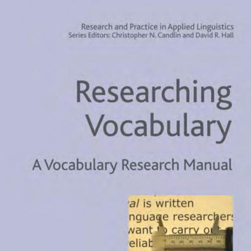 Researching Vocabulary A Vocabulary Research Manual