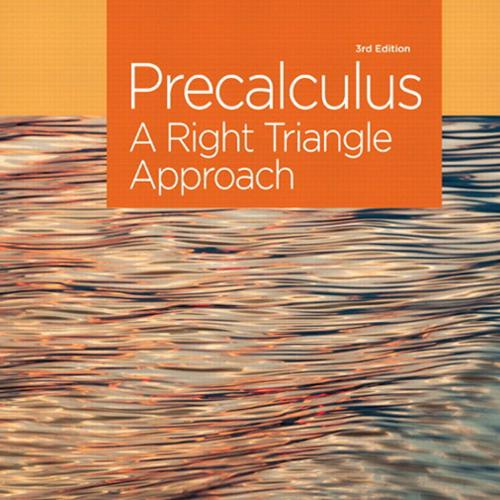 Precalculus A Right Triangle Approach 3rd Edition