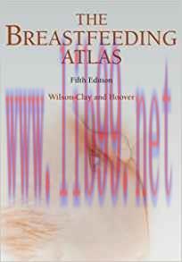 [PDF]The Breastfeeding Atlas, 5th Edition