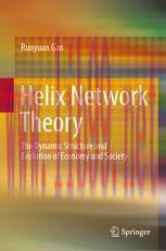 [PDF]Helix Network Theory: The Dynamic Structure and Evolution of Economy and Society