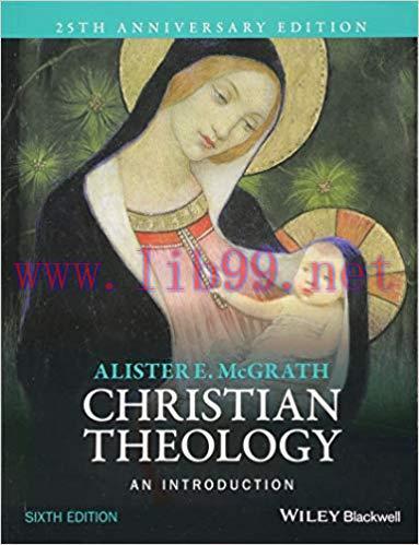 [PDF]Christian Theology An Introduction 25th Anniversary Sixth Edition