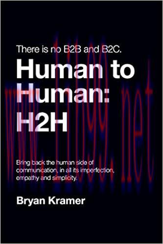 (PDF)There is No B2B or B2C: It&rsquo;s Human to Human #H2H