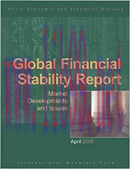 (PDF)Global Financial Stability Report, April 2005: Market Developments and Issues: World Econo...