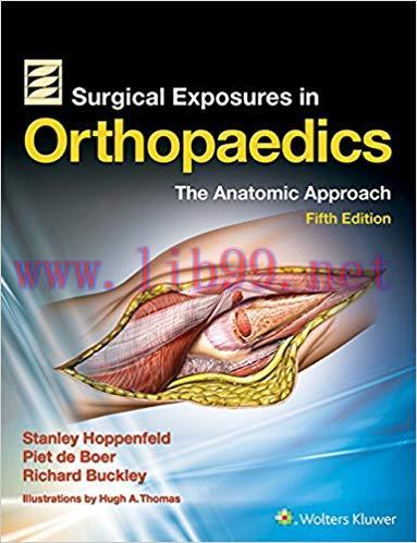 (PDF)Surgical Exposures in Orthopaedics: The Anatomic Approach 5th Edition