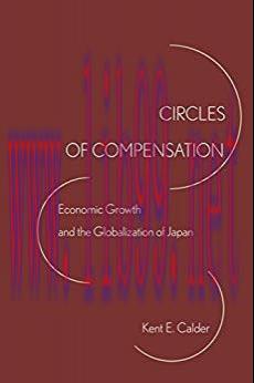 (PDF)Circles of Compensation: Economic Growth and the Globalization of Japan