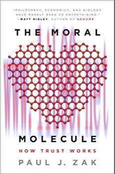 The Moral Molecule: How Trust Works