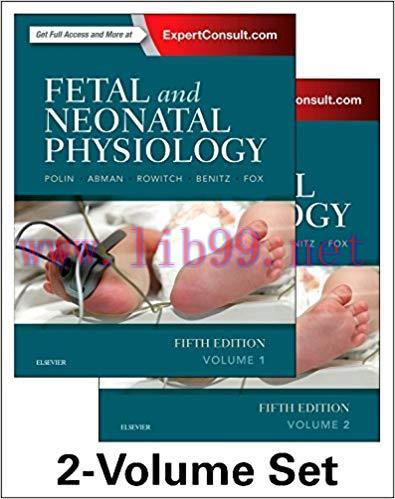 [PDF]Fetal and Neonatal Physiology, 2-Volume Set 5th Edition
