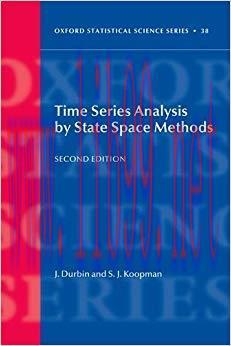 Time Series Analysis by State Space Methods (Oxford Statistical Science Series Book 38) 2nd Edi...