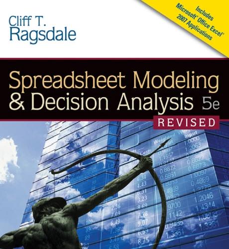 Spreadsheet Modeling and Decision Analysis 5e