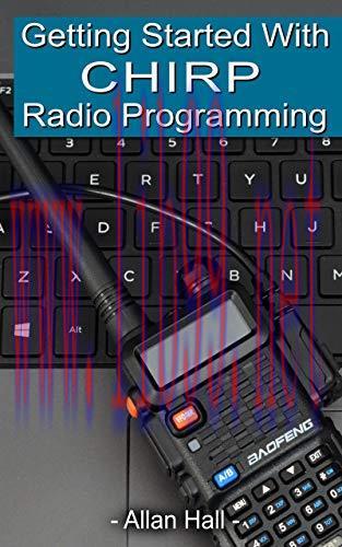 [FOX-Ebook]Getting Started with CHIRP Radio Programming