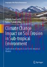 [PDF]Climate Change Impact on Soil Erosion in Sub-tropical Environment : Application of Empiric...