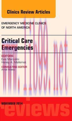 [AME]Critical Care Emergencies, An Issue of Emergency Medicine Clinics of North America